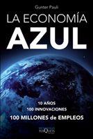 LA ECONOMIA AZUL | 9788483833049 | PAULI,GUNTER | Llibreria Geli - Llibreria Online de Girona - Comprar llibres en català i castellà