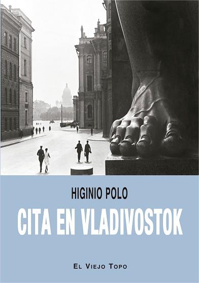 CITA EN VLADIVOSTOK | 9788418550874 | POLO,HIGINIO | Libreria Geli - Librería Online de Girona - Comprar libros en catalán y castellano