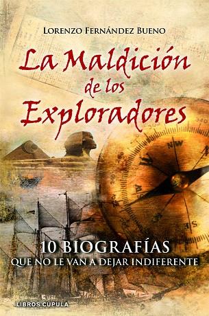 LA MALDICION DE LOS EXPLORADORES | 9788448068974 | FERNANDEZ BUENO,LORENZO | Llibreria Geli - Llibreria Online de Girona - Comprar llibres en català i castellà