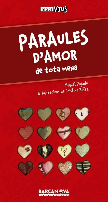 PARAULES D'AMOR DE TOTA MENA | 9788448931414 | PUJADÓ,MIQUEL | Llibreria Geli - Llibreria Online de Girona - Comprar llibres en català i castellà