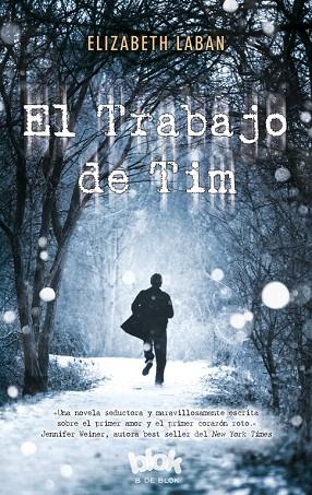 EL TRABAJO DE TIM | 9788415579823 | LABAN,ELIZABETH | Llibreria Geli - Llibreria Online de Girona - Comprar llibres en català i castellà