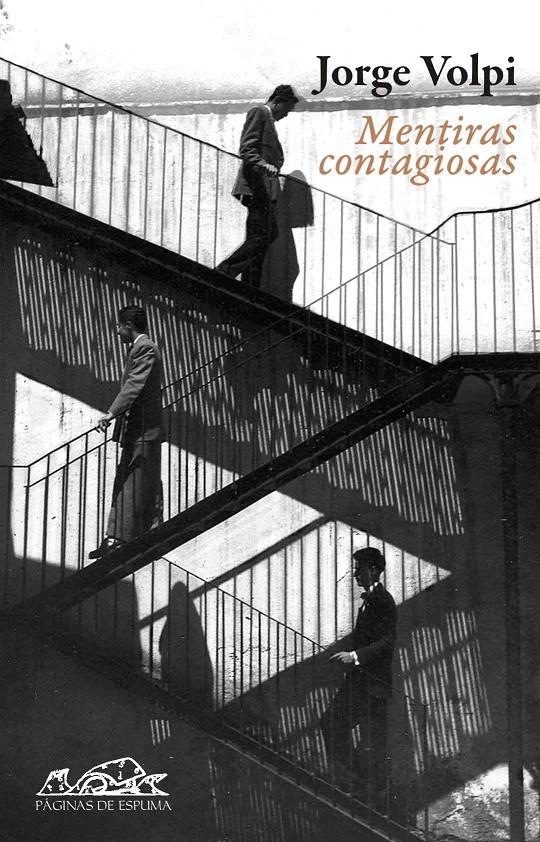 MENTIRAS CONTAGIOSAS | 9788483930076 | VOLPI,JORGE | Libreria Geli - Librería Online de Girona - Comprar libros en catalán y castellano