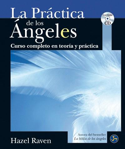 LA PRÁCTICA DE LOS ÁNGELES | 9788495973917 | RAVEN,HAZEL | Libreria Geli - Librería Online de Girona - Comprar libros en catalán y castellano
