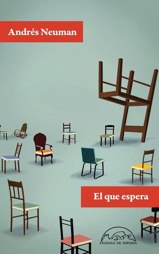 EL QUE ESPERA | 9788483931813 | NEUMAN,ANDRÉS | Libreria Geli - Librería Online de Girona - Comprar libros en catalán y castellano