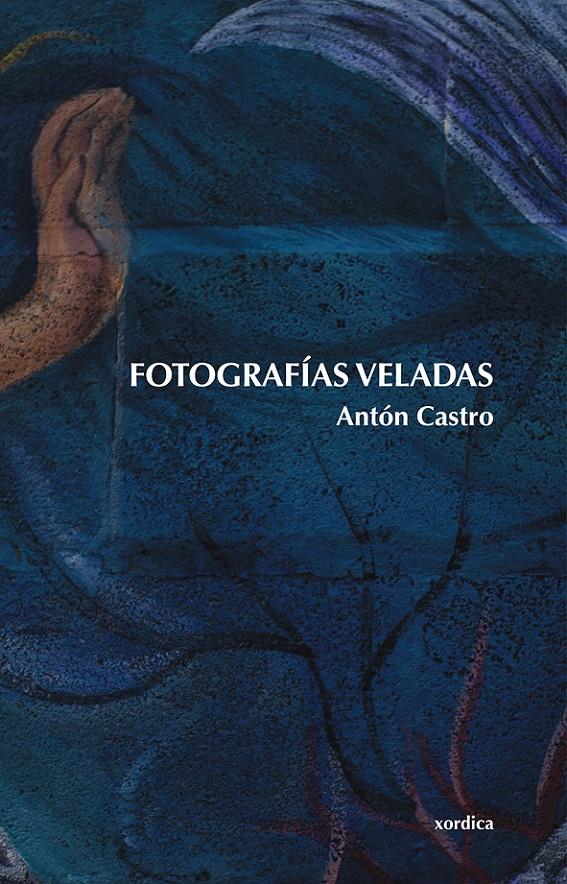 FOTOGRAFIAS VELADAS | 9788496457362 | CASTRO,ANTON | Libreria Geli - Librería Online de Girona - Comprar libros en catalán y castellano