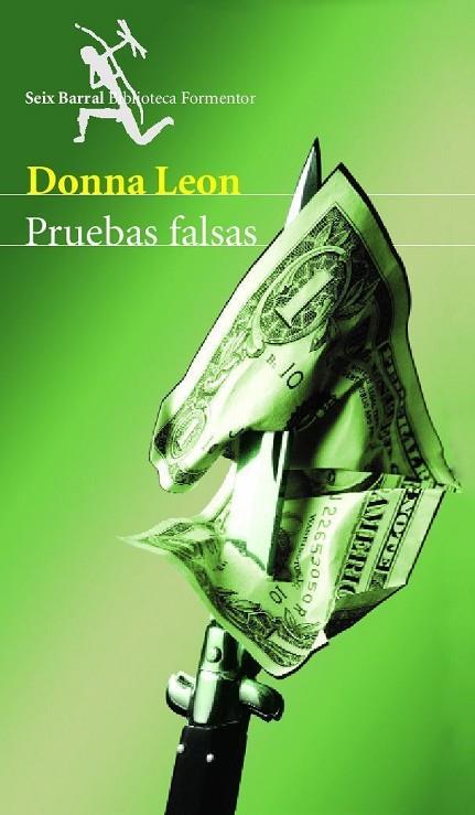 PRUEBAS FALSAS | 9788432227837 | LEON,DONNA | Libreria Geli - Librería Online de Girona - Comprar libros en catalán y castellano