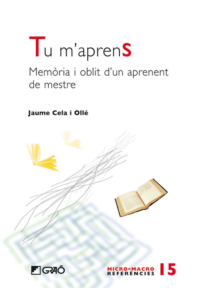 TU M'APRENS | 9788499800509 | CELA OLLÉ,JAUME | Libreria Geli - Librería Online de Girona - Comprar libros en catalán y castellano