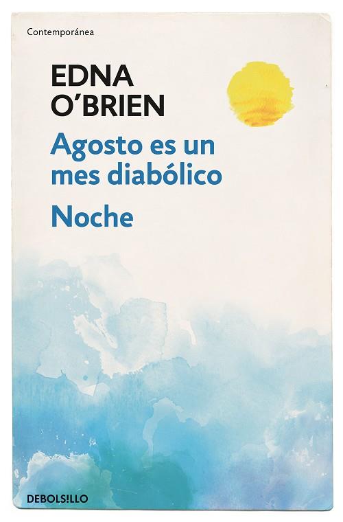 AGOSTO ES UN MES DIABÓLICO/NOCHE | 9788466344623 | O'BRIEN,EDNA | Libreria Geli - Librería Online de Girona - Comprar libros en catalán y castellano