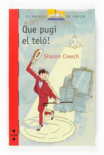 QUE PUGI EL TELO! | 9788466117876 | CREECH,SHARON | Llibreria Geli - Llibreria Online de Girona - Comprar llibres en català i castellà