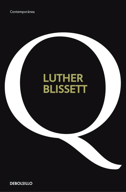 Q | 9788499081137 | BLISSET,LUTHER | Libreria Geli - Librería Online de Girona - Comprar libros en catalán y castellano