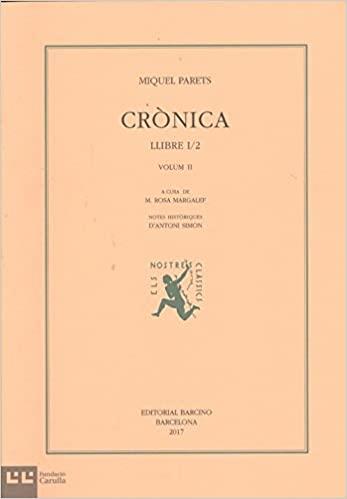 CRÒNICA(LLIBRE 1/2 VOLUM-2) | 9788472268159 | PARETS,MIQUEL | Llibreria Geli - Llibreria Online de Girona - Comprar llibres en català i castellà