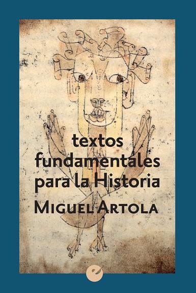 TEXTOS FUNDAMENTALES PARA LA HISTORIA | 9788416876679 | ARTOLA,MIGUEL | Libreria Geli - Librería Online de Girona - Comprar libros en catalán y castellano