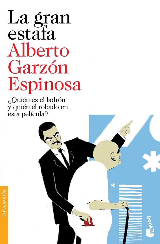 LA GRAN ESTAFA | 9788423348077 | GARZÓN ESPINOSA,ALBERTO | Libreria Geli - Librería Online de Girona - Comprar libros en catalán y castellano