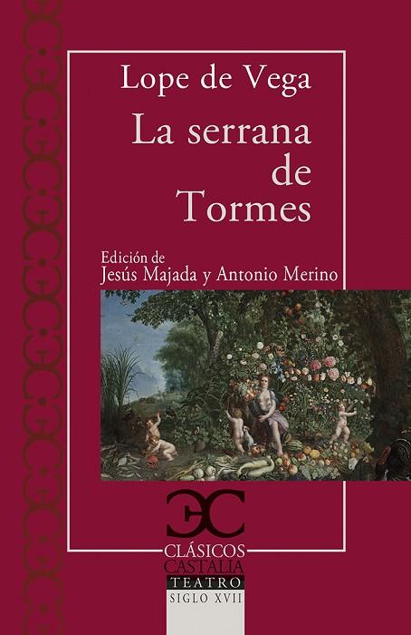 LA SERRANA DE TORMES | 9788497408066 | DE VEGA,LOPE | Libreria Geli - Librería Online de Girona - Comprar libros en catalán y castellano