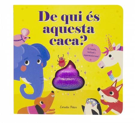 DE QUI ÉS AQUESTA CACA? | 9788413895499 | MCLEAN, DANIELLE | Llibreria Geli - Llibreria Online de Girona - Comprar llibres en català i castellà