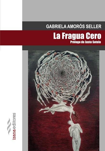 LA FRAGUA CERO | 9788494271205 | AMORÓS SELLER,GABRIELA/SOTELO,JUSTO (PRÒLEG) | Libreria Geli - Librería Online de Girona - Comprar libros en catalán y castellano