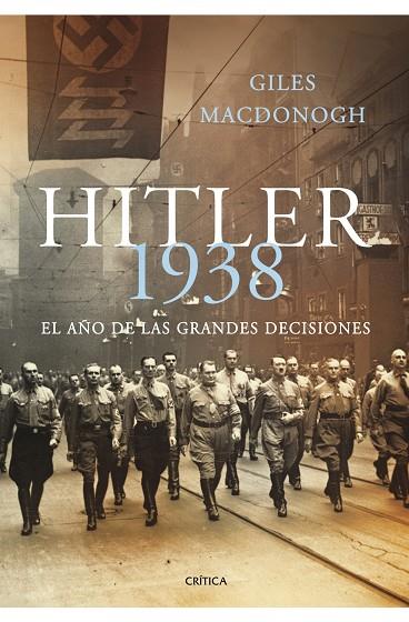 HITLER 1938 | 9788498920703 | MACDONOGH,GILES | Llibreria Geli - Llibreria Online de Girona - Comprar llibres en català i castellà