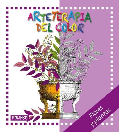 ARTETERAPIA DEL COLOR.FLORES Y PLANTAS | 9788416302093 | HÉBRARD ROGER | Libreria Geli - Librería Online de Girona - Comprar libros en catalán y castellano