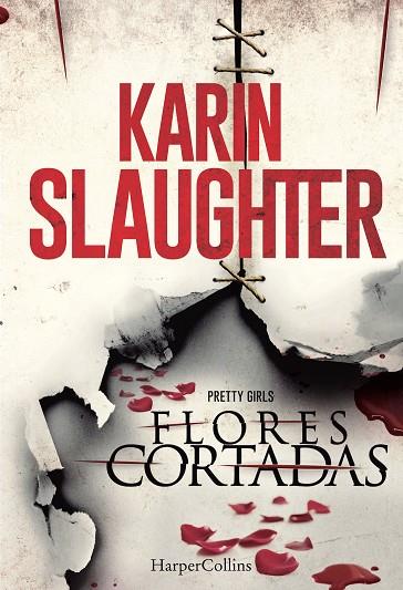 FLORES CORTADAS | 9788416502035 | SLAUGHTER,KARIN | Libreria Geli - Librería Online de Girona - Comprar libros en catalán y castellano