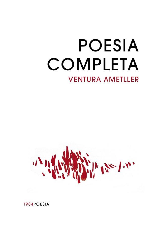 POESIA COMPLETA (VENTURA AMETLLER) | 9788418858765 | AMETLLER, VENTURA | Libreria Geli - Librería Online de Girona - Comprar libros en catalán y castellano