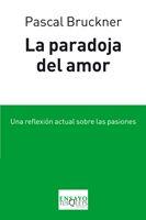 LA PARADOJA DEL AMOR | 9788483833032 | BRUCKNER,PASCAL | Llibreria Geli - Llibreria Online de Girona - Comprar llibres en català i castellà