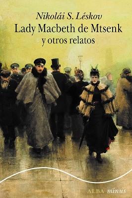 LADY MACBETH DE MTSENSK Y OTROS RELATOS | 9788411780711 | LESKOV, NIKOLÁI S. | Llibreria Geli - Llibreria Online de Girona - Comprar llibres en català i castellà