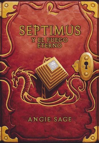SEPTIMUS Y EL FUEGO ETERNO (SEPTIMUS 7) | 9788484418849 | SAGE,ANGIE | Llibreria Geli - Llibreria Online de Girona - Comprar llibres en català i castellà