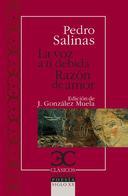 LA VOZ A TI DEBIDA/RAZON DE AMOR | 9788497403405 | SALINAS,PEDRO | Libreria Geli - Librería Online de Girona - Comprar libros en catalán y castellano