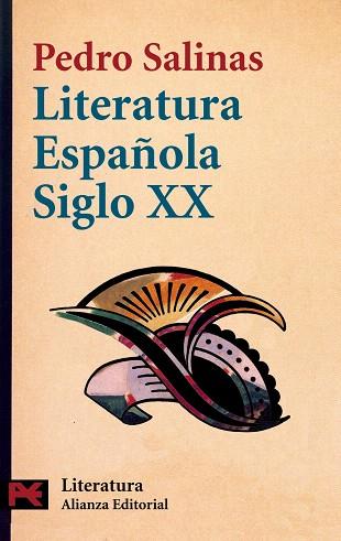 LITERATURA ESPAÑOLA DEL SIGLO XX | 9788420637808 | SALINAS,PEDRO | Libreria Geli - Librería Online de Girona - Comprar libros en catalán y castellano