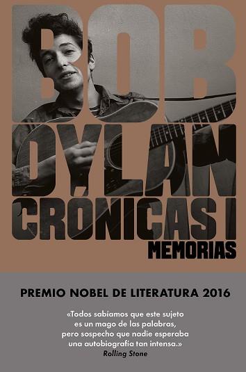 CRÓNICAS I.MEMORIAS | 9788416665655 | DYLAN,BOB | Libreria Geli - Librería Online de Girona - Comprar libros en catalán y castellano