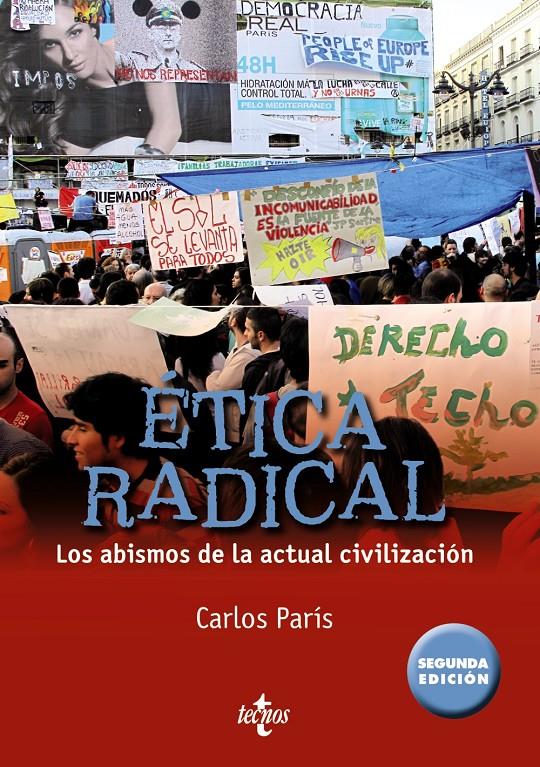 ÉTICA RADICAL.LOS ABISMOS DE LA ACTUAL CIVILIZACION | 9788430957651 | PARÍS,CARLOS | Libreria Geli - Librería Online de Girona - Comprar libros en catalán y castellano