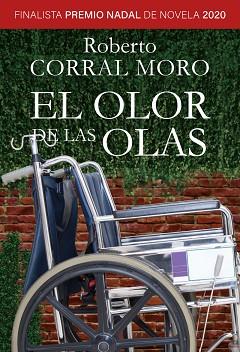 EL OLOR DE LAS OLAS | 9788427145597 | CORRAL,ROBERTO | Llibreria Geli - Llibreria Online de Girona - Comprar llibres en català i castellà