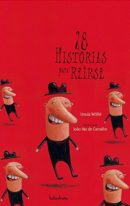 28 HISTORIAS PARA REIRSE | 9788496388468 | WOLFEL,URSULA | Llibreria Geli - Llibreria Online de Girona - Comprar llibres en català i castellà