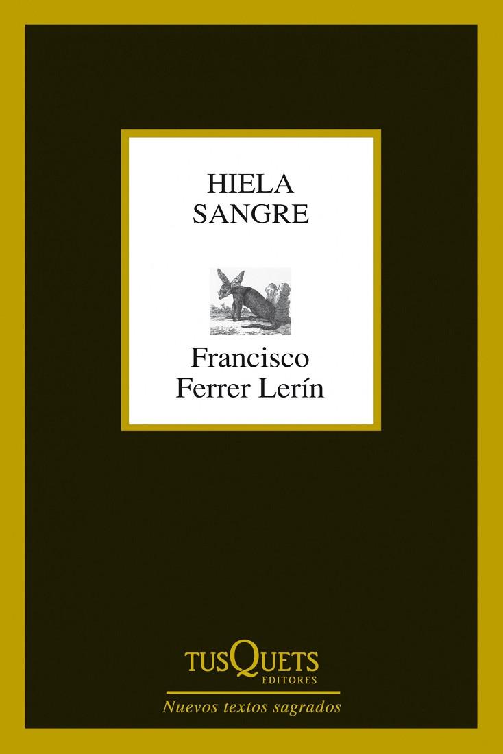 HIELA SANGRE | 9788483834527 | FERRER LERÍN,FRANCISCO (1942,BARCELONA) | Libreria Geli - Librería Online de Girona - Comprar libros en catalán y castellano