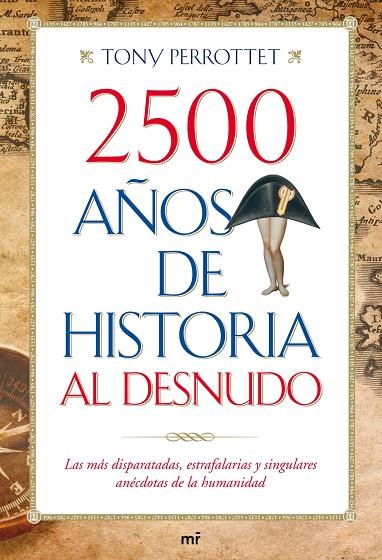 2500 AÑOS DE HISTORIA AL DESNUDO | 9788427036352 | PERROTTET,TONY | Libreria Geli - Librería Online de Girona - Comprar libros en catalán y castellano