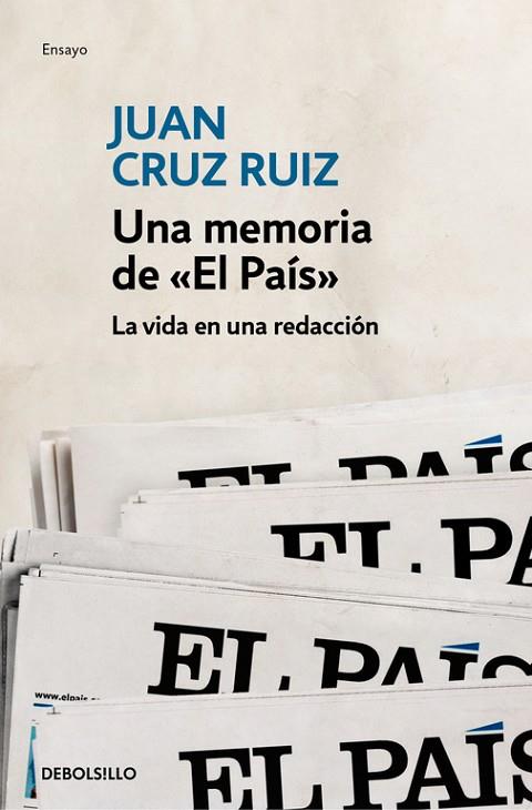 UNA MEMORIA DE «EL PAÍS» | 9788466334396 | CRUZ,JUAN | Libreria Geli - Librería Online de Girona - Comprar libros en catalán y castellano