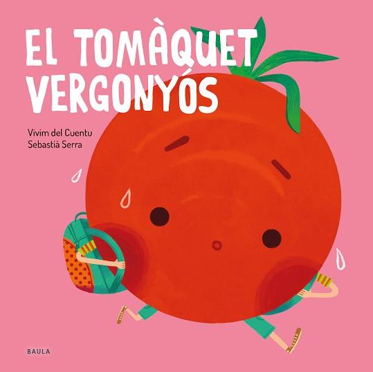 EL TOMÀQUET VERGONYÓS | 9788447945108 | Llibreria Geli - Llibreria Online de Girona - Comprar llibres en català i castellà