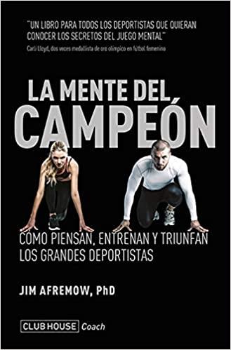 LA MENTE DEL CAMPEÓN | 9789874760418 | AFREMOW,JIM | Libreria Geli - Librería Online de Girona - Comprar libros en catalán y castellano