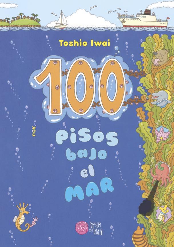100 PISOS BAJO EL MAR | 9788416427161 | IWAI,TOSHIO | Libreria Geli - Librería Online de Girona - Comprar libros en catalán y castellano