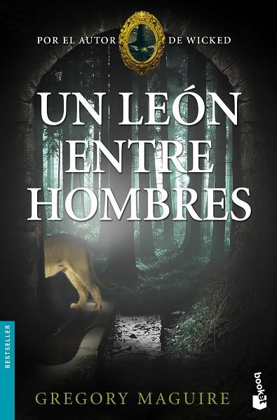 UN LEÓN ENTRE HOMBRES | 9788408005186 | MAGUIRE,GREGORY | Libreria Geli - Librería Online de Girona - Comprar libros en catalán y castellano
