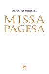 MISSA PAGESA | 9788429759099 | MIQUEL,DOLORS | Libreria Geli - Librería Online de Girona - Comprar libros en catalán y castellano
