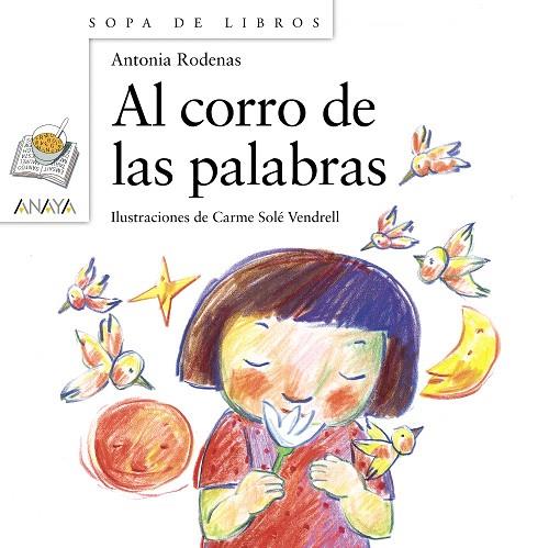 AL CORRO DE LAS PALABRAS | 9788467840407 | RODENAS,ANTONIA | Llibreria Geli - Llibreria Online de Girona - Comprar llibres en català i castellà