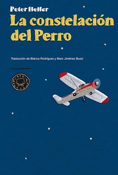LA CONSTELACIÓN DEL PERRO | 9788416290024 | HELLER,PETER | Llibreria Geli - Llibreria Online de Girona - Comprar llibres en català i castellà