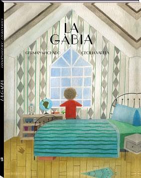 LA GÀBIA | 9788417497682 | MACHADO,GERMÁN | Libreria Geli - Librería Online de Girona - Comprar libros en catalán y castellano