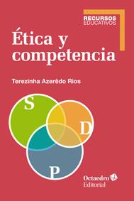 ÉTICA Y COMPETENCIA | 9788499214962 | AZERÊDO RIOS,TEREZINHA | Llibreria Geli - Llibreria Online de Girona - Comprar llibres en català i castellà