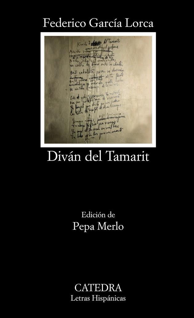 DIVáN DEL TAMARIT | 9788437638348 | GARCÍA LORCA,FEDERICO | Libreria Geli - Librería Online de Girona - Comprar libros en catalán y castellano