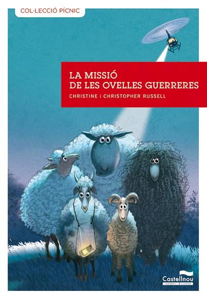 LA MISSIO DE LES OVELLES GUERRERES | 9788415206446 | RUSSELL,CHRISTINE I CHRISTOPHER | Llibreria Geli - Llibreria Online de Girona - Comprar llibres en català i castellà