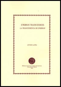 EMERSON TRANSCENDENS/LA TRANSCENDENCIA DE EMERSON | 9788437059853 | LASTRA,ANTONIO | Llibreria Geli - Llibreria Online de Girona - Comprar llibres en català i castellà