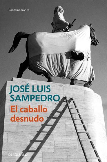 EL CABALLO DESNUDO | 9788497931823 | SAMPEDRO,JOSE LUIS | Libreria Geli - Librería Online de Girona - Comprar libros en catalán y castellano