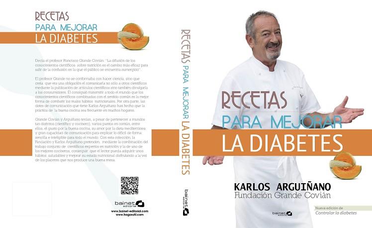 RECETAS PARA MEJORAR LA DIABETES | 9788494352614 | ARGUIÑANO,KARLOS | Libreria Geli - Librería Online de Girona - Comprar libros en catalán y castellano